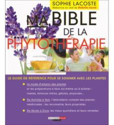 Ma Bible de la Phytothérapie de Sophie Lacoste